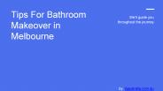 Tips for Bathroom makeover in Melbourne
