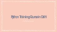 Python Training Course in Delhi