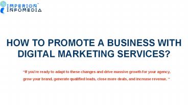 HOW TO PROMOTE A BUSINESS WITH DIGITAL MARKETING SERVICES?