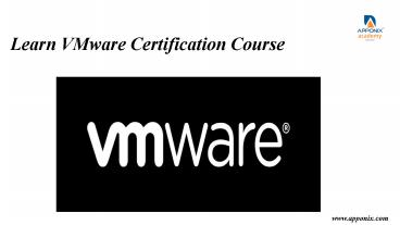 Learn VMware Certification Course from Industry professionals