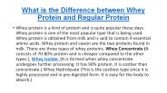 What is the Difference between Whey Protein and Regular Protein