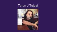 Tarun  Tejpal