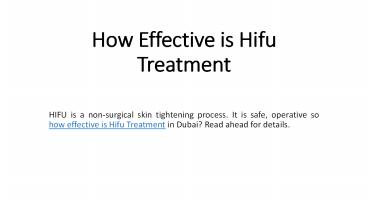 How Effective is Hifu Treatment