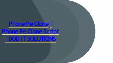 Phone Pe Clone | Phone Pe Clone Script | DOD IT SOLUTIONS (5)