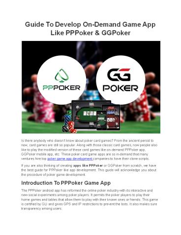 Guide To Develop On-Demand Game App Like PPPoker & GGPoker