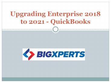 QuickBooks Desktop 2021 Upgrade