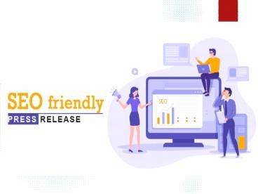5 Tips to Make a Press Release SEO Friendly