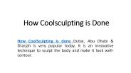 How Coolsculpting is Done