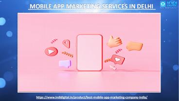 Choose the best company for mobile app marketing services