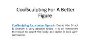 CoolSculpting For A Better Figure