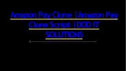 Amazon PayClone |Amazon Pay Clone Script | DOD IT SOLUTIONS