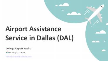 Airport Assistance Service in Dallas (DAL)