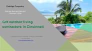 Outdoor Living Contractors and Their Value!