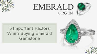 5 Important Factors When Buying Emerald Gemstone