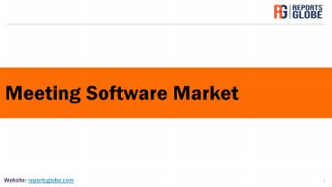 Global Meeting Software Market