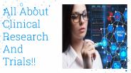 Clinical Trials And Research Studies