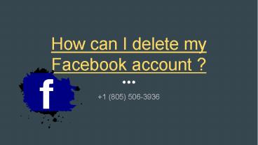 How a user can permanently delete their Facebook account ?