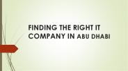 FINDING THE RIGHT IT COMPANY IN ABU DHABI