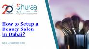 How to Setup a Beauty Salon in Dubai