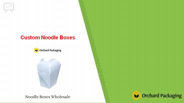 Where You Can Buy Custom Noodle Boxes at OrchardPackaging