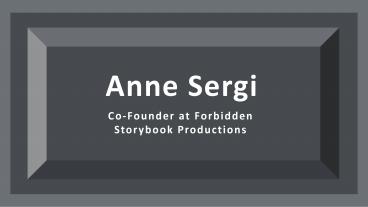 Anne Sergi - A People Leader and Influencer