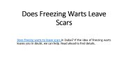 Does Freezing Warts Leave Scars