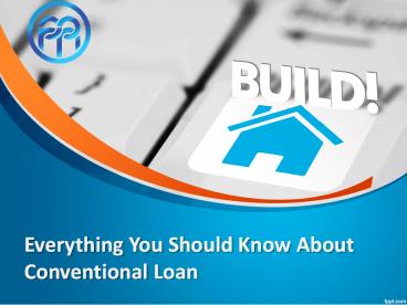 Everything You Should Know About Conventional Loan