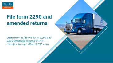 File form 2290 and amended returns