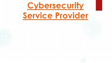 Hire Cybersecurity Service Provider