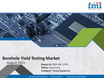 Borehole Yield Testing Market