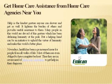 Get Home Care Assistance from Home Care Agencies Near You