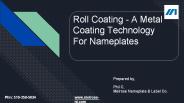 Roll coating technique from Melrose NL
