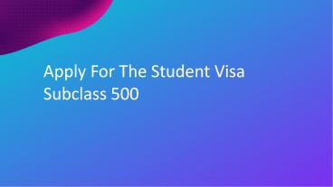 Apply For Student visa 500 in Australia