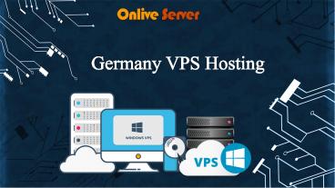 The Importance of Germany VPS Hosting for Business