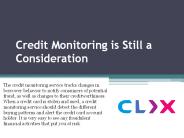 Credit Monitoring is Still a Consideration