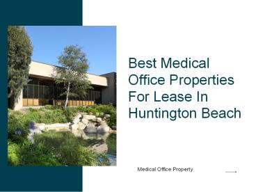 Best Medical Office Properties For Lease In Huntington Beach
