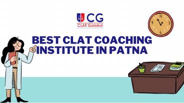 CLAT Gurukul - The Best CLAT Coaching Institute in Patna, Bihar (1)