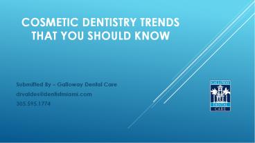 Cosmetic Dentistry Trends That You Should Know