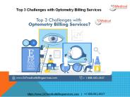 Top 3 Challenges With Optometry Billing Services