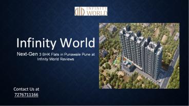 Luxury 3BHK Flats in Punawale, Pune at Infinity World Reviews
