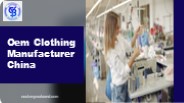 Oem Clothing Manufacturer China
