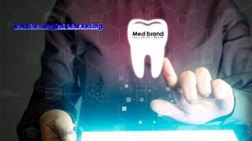 Dentists Digital Marketing Helps For Dental Clinics