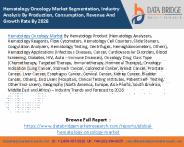 Hematology Oncology Market Segmentation, Industry Analysis By Production, Consumption, Revenue And Growth Rate By 2026