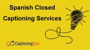 Spanish Closed Captioning Services