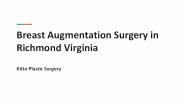 Breast Augmentation Surgery in Richmond VA