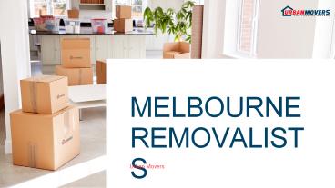 Removalists Melbourne - Urban Movers