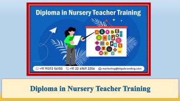 Diploma in Nursery Teacher Training (2)