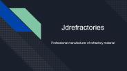 Jdrefractories Professional Manufacturer of Refractory Material
