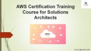 AWS Certification Training Course for Solutions Architects