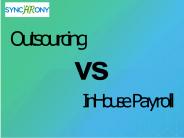 Outsourcing VS Inhouse Payroll - Synchrony HR